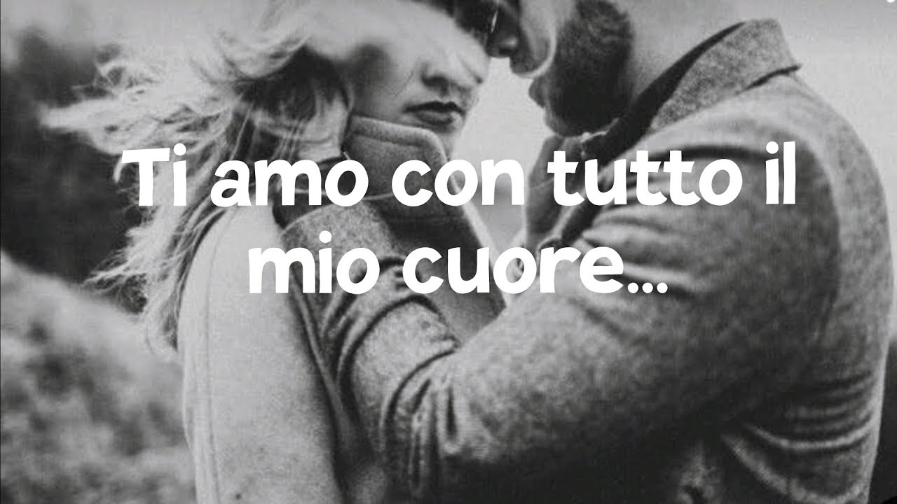Ti amo con tutto il mio cuore...