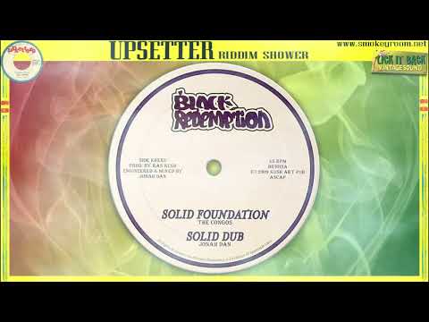 SOLID FOUNDATION + DUB  ♦The Congos & Jonah Dan♦
