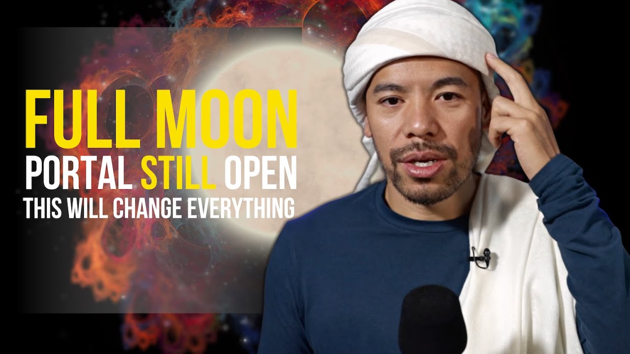 Full Moon Portal Still Open |  Change is Coming Your Way [ARE YOU READY?]