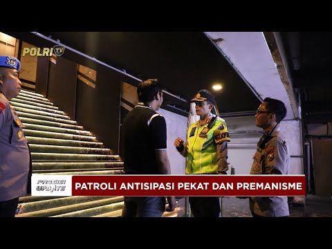 PRESISI UPDATE: POLRESTA MALANG PATROLI PEKAT DAN PREMANISME 11/05/2025 20.00