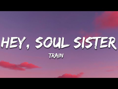 Train - Hey Soul Sister (Lyrics)