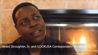 iLOOKUSA CORRESPONDENT ERIC BENDROSS & SMOOTH JAZZ MUSICIAN/SINGER JERALD STROUGHTER, SR. INTERVIEW video