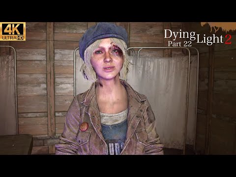Dying  Light 2 Gameplay Walkthrough Part 22 PS5
