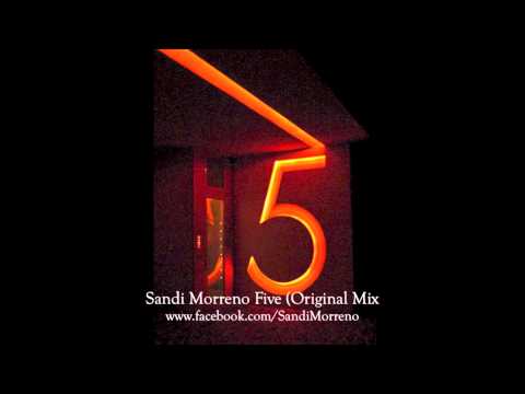 Sandi Morreno - Five (Original Mix)