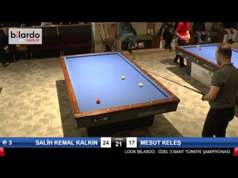 SALİH KEMAL KALKIN & MESUT KELEŞ Bilardo Maçı - LOOK BİLARDO ÖZEL 3 BANT TÜRKİYE ŞAMPİYONASI -2.TUR