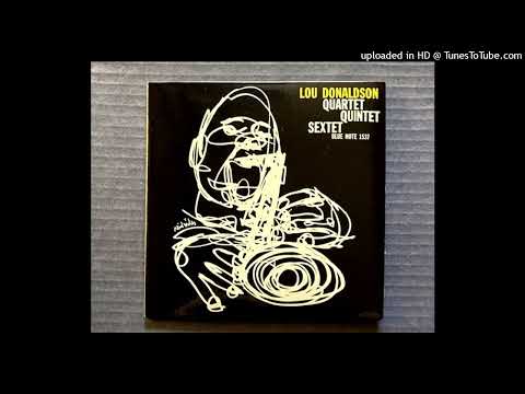 名盤！ 2/3 ■ LOU DONALDSON QUINTET / Nov. 19 1952 ■ 天才的 ルードナルドソン