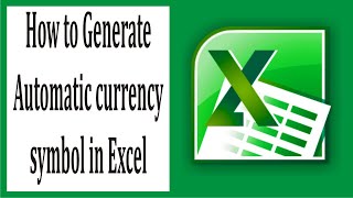 How to Automatically Generate a Currency Symbol in Excel #45