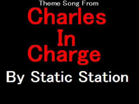 Charles in Charge Theme Song Perfomed By Static Station