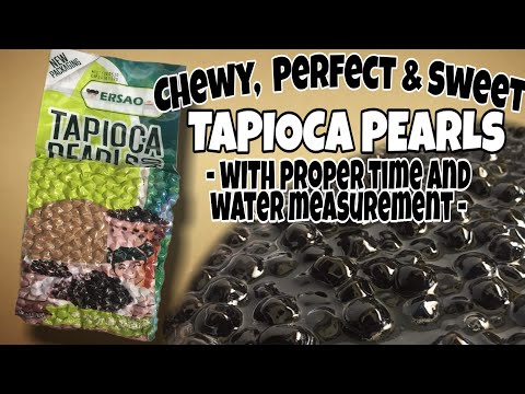 HOW TO COOK TAPIOCA PEARLS | PERFECT, SWEET AND CHEWY TAPIOCA PEARLS (BOBA PEARLS) ERSAO