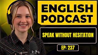 How to Speak English Every Day with Confidence | English Podcast (A2–B1)