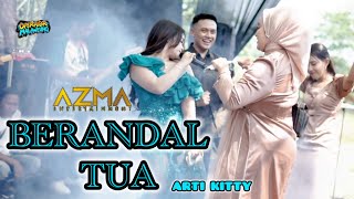Download lagu Berandal Tua - Arti Kitty | AZMA Live Show mp3 Download lagu Berandal Tua - Arti Kitty | AZMA Live Show mp3