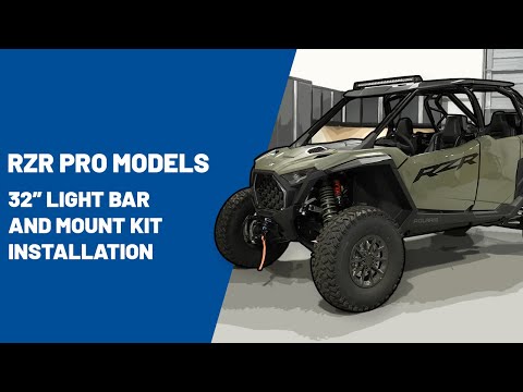2025+ RZR Pro Models | 32\" Light Bar and Mount Kit Installation | Polaris Off Road Vehicles