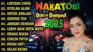 Download lagu DISCO DANGDUT WAKATOBI 2025 - DANGDUT LAWAS PILIHAN MUSIK ASYIK!!! mp3