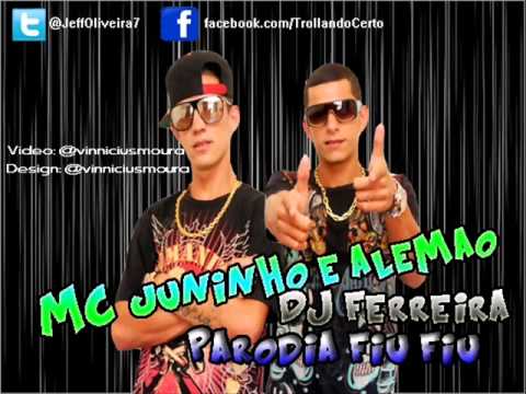 Mc Juninho e Alemão - Paródia Fiu Fiu ♪  ' Dj Ferreira (2013).