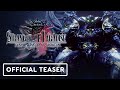 Stranger of Paradise: Final Fantasy Origin - Trials of the Dragon King - Official Teaser Trailer