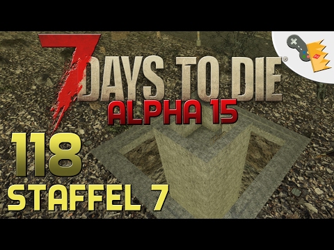 7 Days To Die Alpha 15 Gameplay S07E118 - DER LOCH-TURM! [Let´s Play][Deutsch][German]
