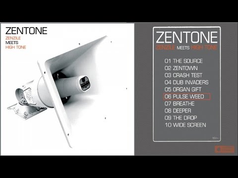 Zenzile meets High Tone Ft. Pupa Jim - Zentone - #6 Pulse Weed