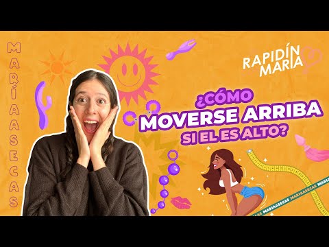 ¡¡AYUDA!! ¿Cómo me puedo mover arriba si él es alto?