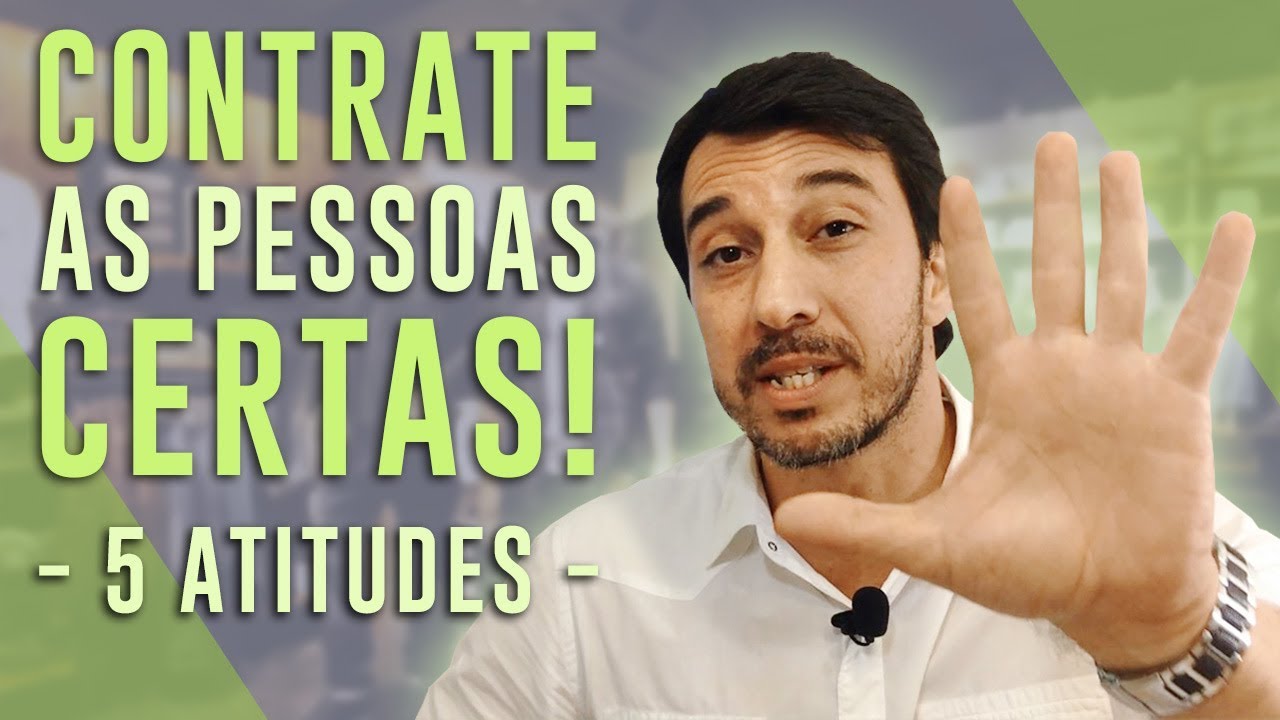 Como Contratar Os Melhores Funcionários
