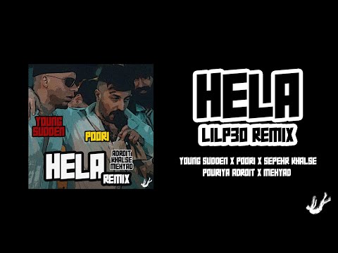 Young Sudden x Poori x Sepehr Khalse x Pouriya Adroit x Mehyad - Hela (Remix By LilP30)