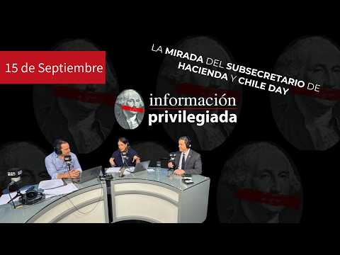 Información Privilegiada AM — martes 15 de septiembre