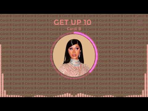 Cardi B - Get Up 10 ( Slowed + Reverb)
