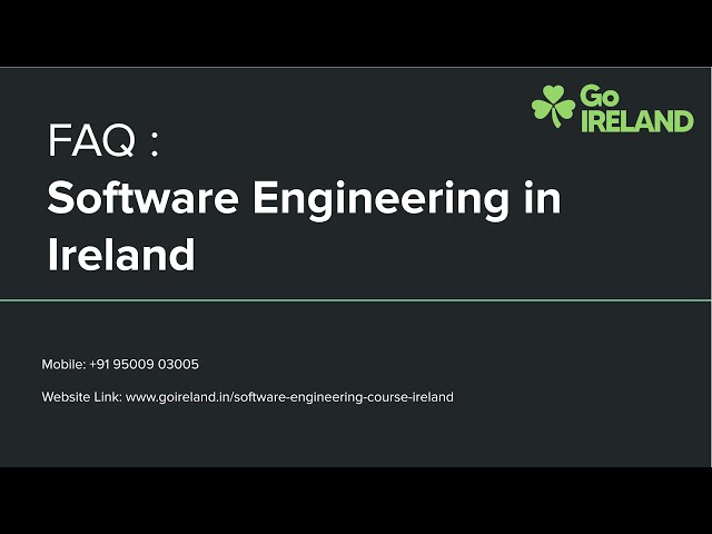 FAQ of Software Engineering in Ireland