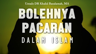 Download lagu Bolehnya pacaran dalam islam Ustadz DR Khalid Basa... mp3