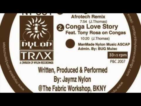 Jaymz Nylon Conga Love Story