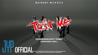 [影音] Xdinary Heroes "Test Me" Choreography Video