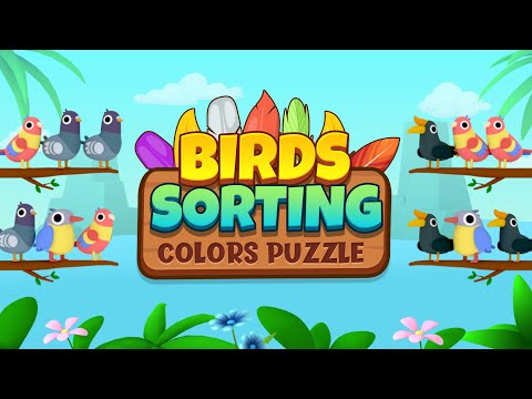 Birds Sorting Colors Puzzle | Gameplay | Trailer