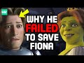 Why Charming Didn T Come To Save Fiona Before Shrek
