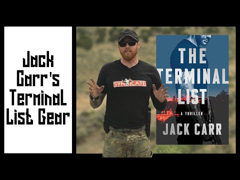 Jack Carr Terminal List Gear Choices