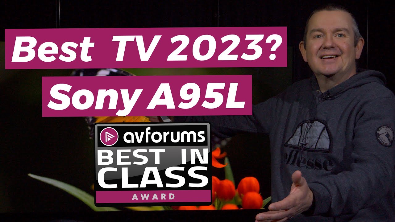 Sony A95L Oled flagship "kinda" tops the 'OLED FLAGSHIP 2023' battle