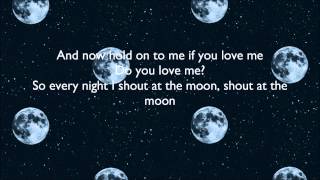 Shout At The Moon-Mallory Knox (lyrics)