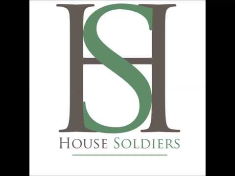 House soldiers  Latin house 4