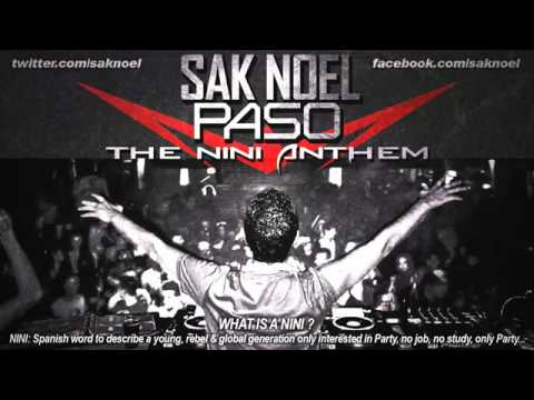 Sak Noel - Paso (The Nini Anthem) mama, yo paso de todo