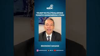 Trump'ın Politikalarının Türkiye Ekonomisine Etkisi #shorts