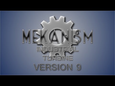Mekanism Version 9 Spotlight: Industrial Turbine