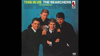 Searchers – “This Empty Place” (Kapp) 1964