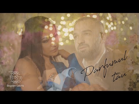 Bogdan Gavris - Parfumul tau (Official Music Video)