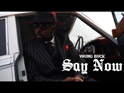 Young Buck - "Say Now" [Video]