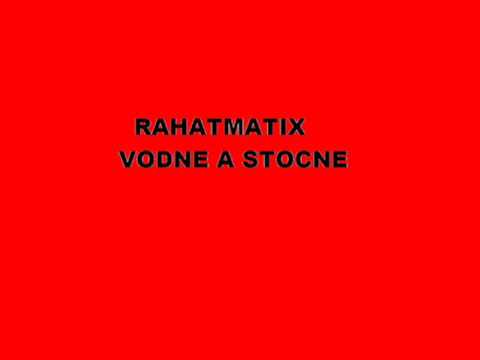 Rahatmahatix - Vodne a stocne