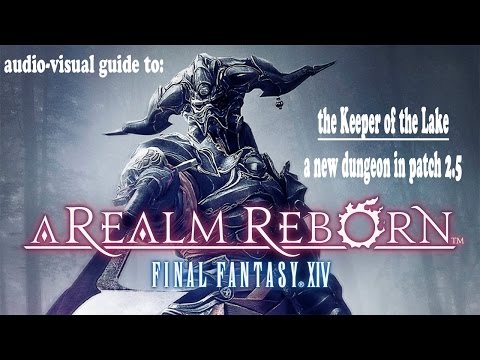 FFXIV: The Keeper of the Lake (tank pov)