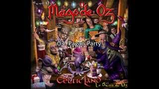 03. Pagan Party - Mägo de Oz / Celtic Land CD1