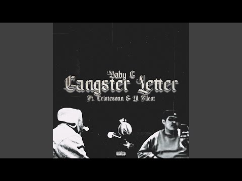 Gangster Letter (feat. Baby Gangsta & Tristesonn)