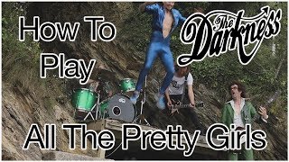 The Darkness - All The Pretty Girls - Guitar Tutorial