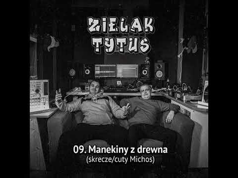 Zielak x Tytus - Manekiny z drewna (skrecze/cuty Michos)