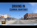[4K] Driving In (Carman, Manitoba)