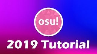 2019 - How to Add Beatmaps (Songs) to Osu!